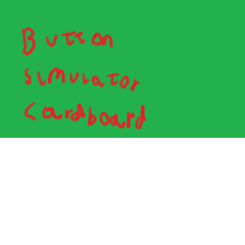 [Big Update] Button Simulator Cardboard