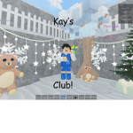 Kay’s Club!