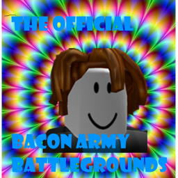 The OFFICIAL Bacon Army - Battlegrounds