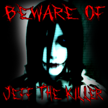 Attenzione a Jeff the Killer: Reimagined [PROSSIMAMENTE]