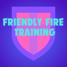Friendly Fire Training (1.0)