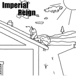 |- Imperial Reign -|