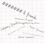 ####### & friends