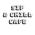 Sip & Chill Café