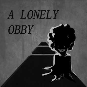 A Lonely Obby