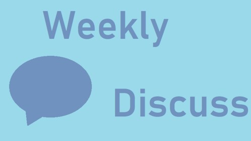 Weekly Discuss