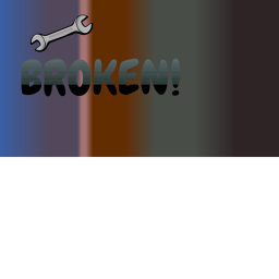 Broken!