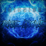 ﾐ Rise Above