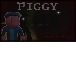 piggy player CUTSCENE