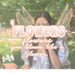 ~..*FLOWERS*..~