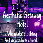 Aesthetic Getaway