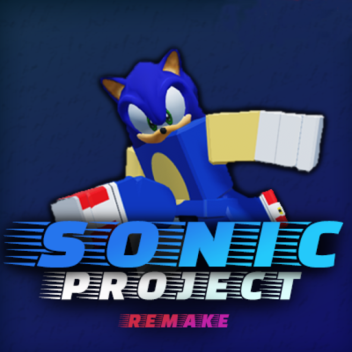 Sonic Project: REMAKE