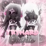 [UPD 💅] Tryhard Outfits ♡