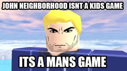 John's Neighborhood |RP|