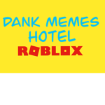 Dank Memes Hotel Official Group