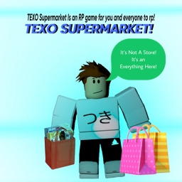 Texo Supermarket! [CHANGED ALL AROUND MAP!]