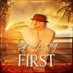 Royalty First