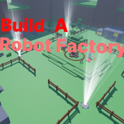 Build A Robot Factory (BARF)