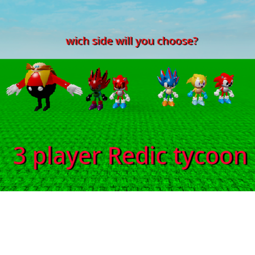 3 player Redic tycoon