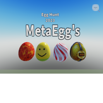 Meta-Egg's [ 2 Phase Coming ]
