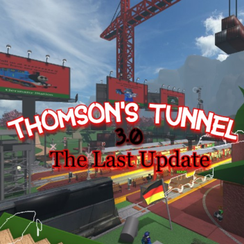 Thomson's Tunnel [Discontinued]