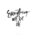 Everything will be ok