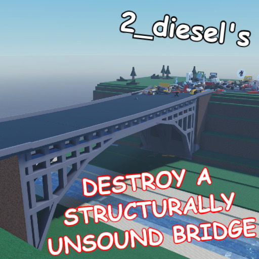destroy a structurally unsound bridge official Roblox game thumbnail