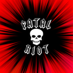 Fatal Riot∙