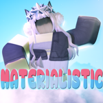 materialistic