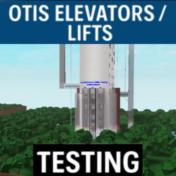 [🍃Spring Update] Otis Elevators / Lifts Testing