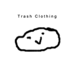 "Trash Clothing"