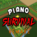 Piano Survival: Remake