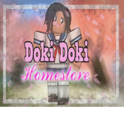 Doki Doki Literature Club HOMESTORE!