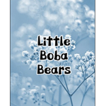 Little Boba Bears!