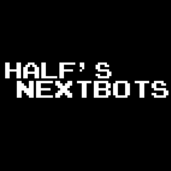 [BIG UPDATE!] Half's Nextbots