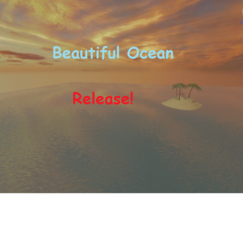Beautiful Ocean