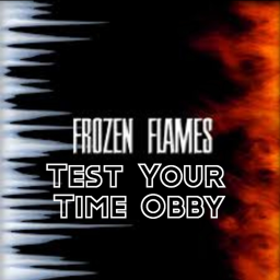 FrozenFlames Test Your Time Obby