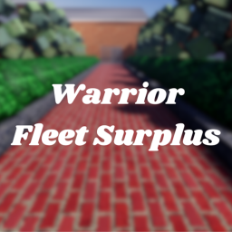 Warrior Fleet Surplus || HUB