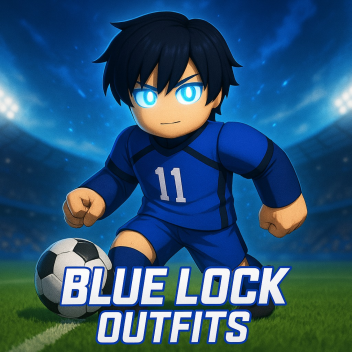 [NEW OUTFITS UPD] BLUE LOCK OUTFITS!