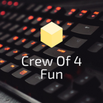 Crew Of 4 Fun