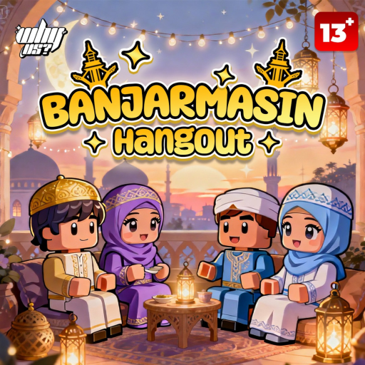 [✨] Banjarmasin Hangout