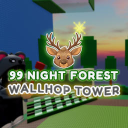 99 Night Forest Wallhop