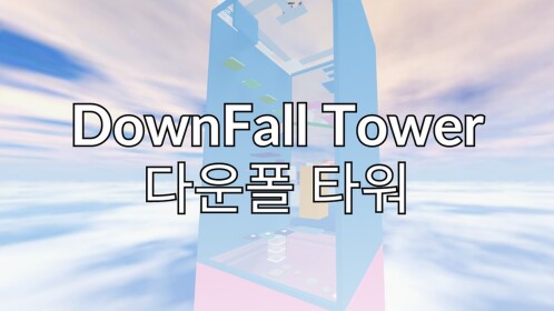 DownFall Tower