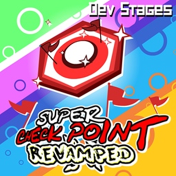 SUPER CHECK POINT: REVAMPED! (INDEV)