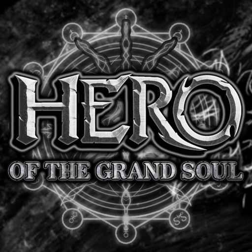Hero of The Grand Soul
