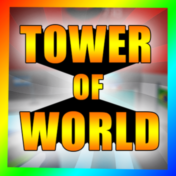 Tower of World