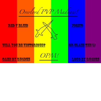 Overlord PVP Madness