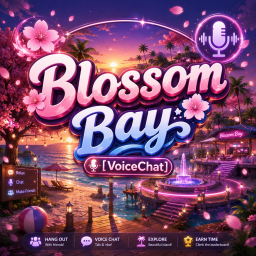 Blossom Bay 🌸 [VoiceChat]