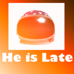 He is late