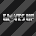GLOVES UP